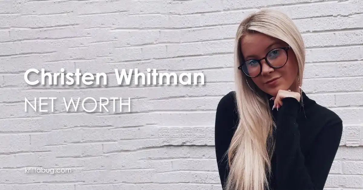 Christen Whitman Net Worth