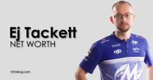 Ej Tackett Net Worth