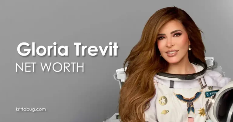 Gloria Trevit Net Worth