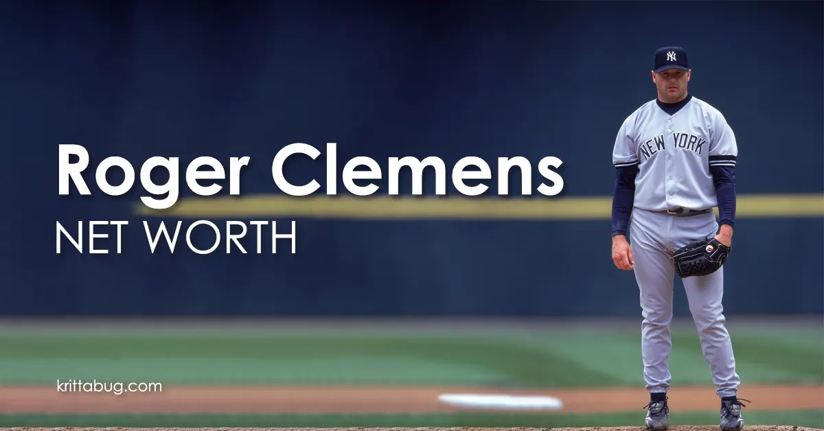 Roger Clemens Net Worth