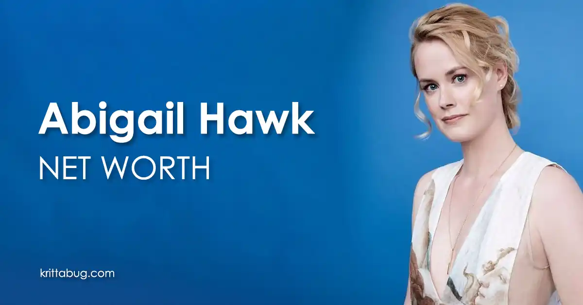 Abigail Hawk Net Worth