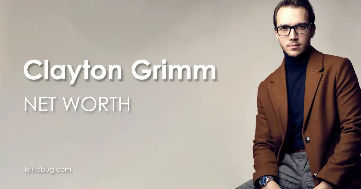 Clayton Grimm Net Worth