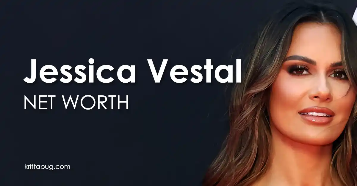Jessica Vestal Net Worth